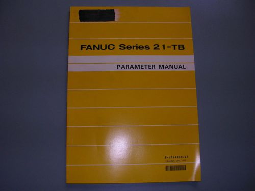 Fanuc Series 21-TB Parameter Manual, B-62540EN/01