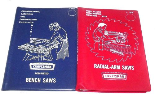 2 Craftsman Brand Saw Manuals 1967 First Edition and 1969 Radial Bench Saws Rare