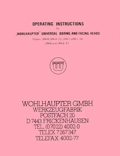 Wohlhaupter UPA-4 to UPA-6 Boring Head Operators Manual