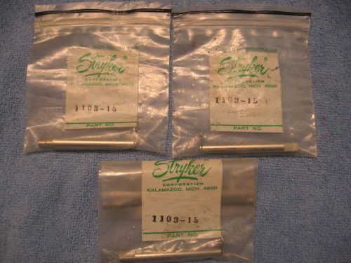 Three (3) Stryker 1103-15 Medical Surgical Supply orthopedic NOS