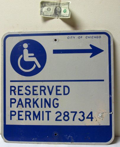 Chicago street handicap parking sign w/arrow &#034;city of chicago&#034; for sale