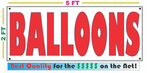 BALLOONS Full Color Banner Sign NEW XXL Larger Size Best Price on the Net!