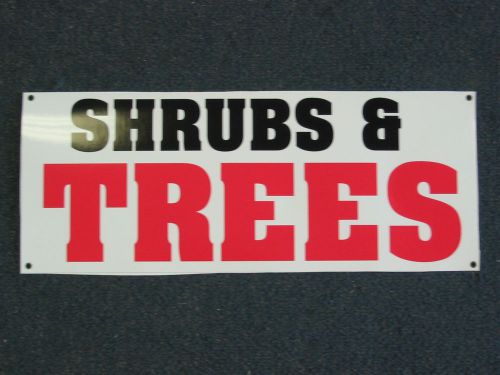 TREES &amp; SHRUBS Banner Sign NEW Larger Size for Nursery Lawn and Garden Center
