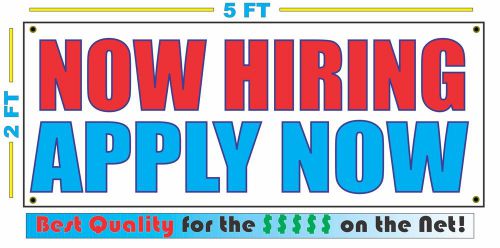 NOW HIRING APPLY NOW Banner Sign NEW Larger Size Best Quality for The $$$