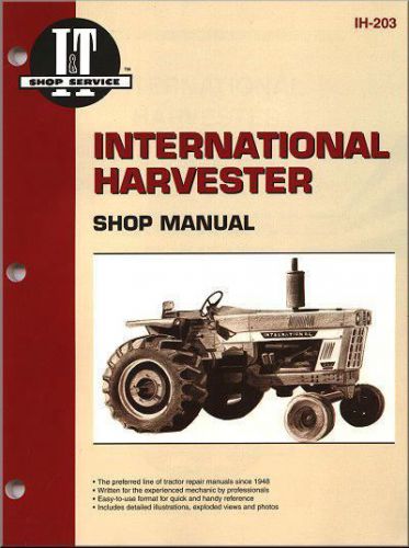 International harvester gas &amp; diesel farm tractor owners service &amp; repair manual for sale