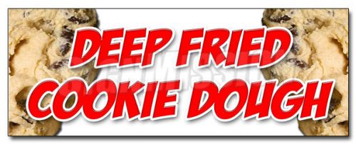 36&#034; DEEP FRIED COOKIE DOUGH DECAL sticker warm fresh homemade fried pie