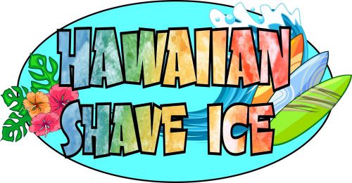 Hawaiian Shave Ice Decal 12&#034; Concession Trailer Cart Food Truck  Vinyl Sticker