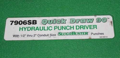 Greenlee 7906SB  Quick Draw,Hydraulic Punch Driver