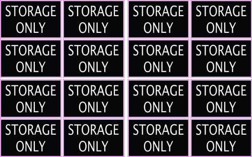 Storage Only Sticker Decals for Business-Home Vinyl x 16  **Free Shiping**