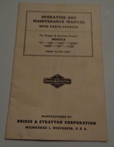 Briggs &amp; Stratton Operating Maintenance Manual/Parts Catalog 14 14B 14FB &amp; More