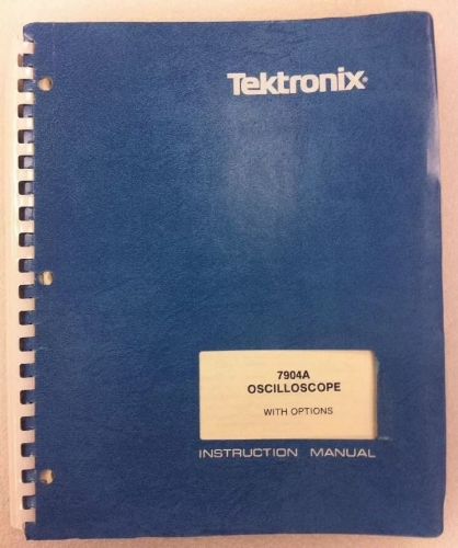 Original Tektronix 7904A Oscilloscope Instruction Service Manual / Schematics