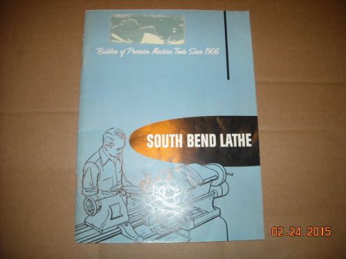 South Bend 1957 Machine Tool Catalog