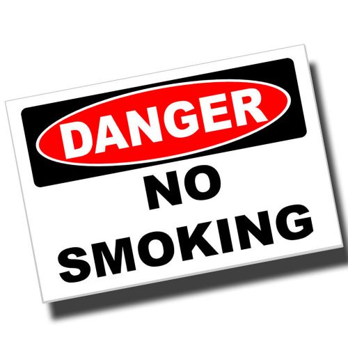 Danger No Smoking 8x12 Metal Sign