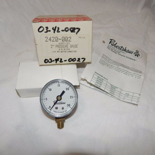 CA65-B) Robertshaw 2&#034; Pressure Gauge Uniline 2420-002