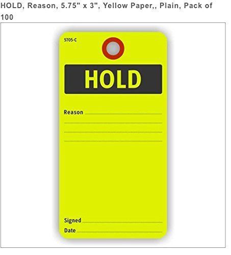 HOLD, reason, 5.75&#034; x 3&#034;, yellow paper, plain, pack of 100