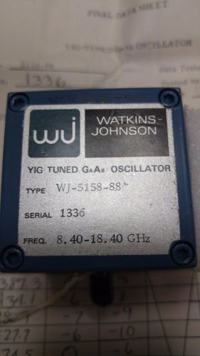 WATKINS JOHNSON WJ-5158-88  YIG TUNED OSCILLATOR 8.40-18.40 GHz NEW