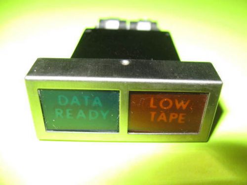 DATA READY LOW TAPE Indicator Light