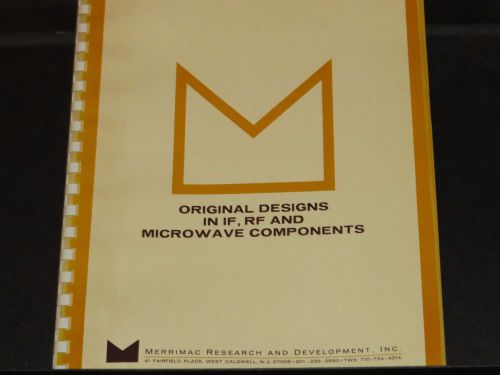 MERRIMAC ORIGINAL DESIGNS IN IF, RF &amp; MICROWAVE COMPONENTS 1970-71 CATALOG (#56)