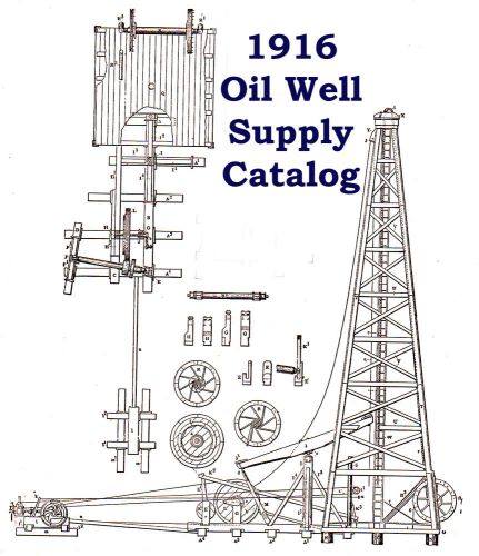 CD -   1916 OIL WELL SUPPLY derrick catalog 1/20.3 On3 On30 Sn3 HOn3 water drill