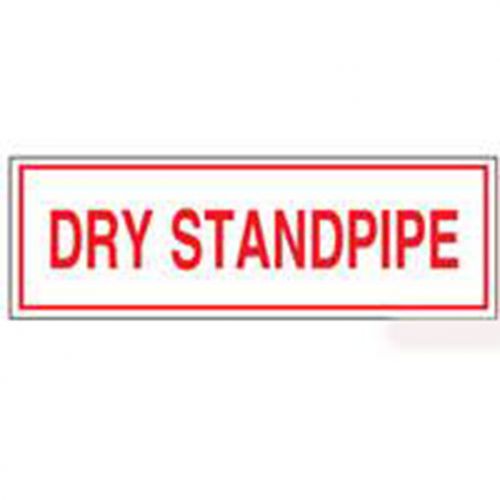 Dry Standpipe Sign 6 x 2 TFI (50-10-150)