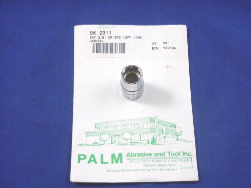 NEW SK S-K Tools 11 mm Metric Socket, 12PT, 3/8&#034; Drive, 2311 USA - Expedited