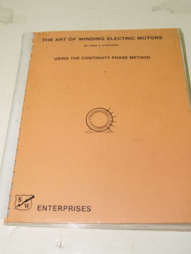 Art of Winding Electric Motors-Book- S&amp;W Enterprises-1982-Laminated pages