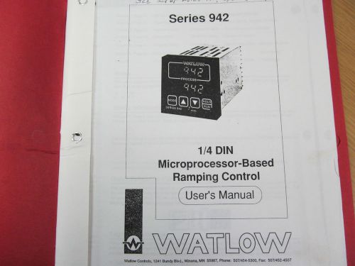 WATLOW 942 1/4 DIN Microprocessor-Based Ramping Control User&#039;s Manual c 2/93