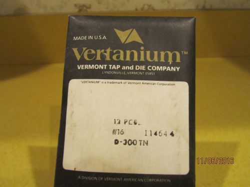 Drill Bits (#2) Vertanium #16 D-300TN  114644  NEW / N.O.S. 12 pcs Vermont