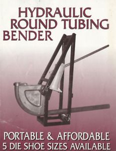 HYDRAULIC ROUND TUBING BENDER PORTABLE &amp; AFFORDABLE 5 DIE MANUAL 4 PAGES