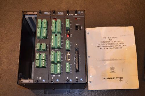 SUPERIOR ELECTRIC SLO-SYN 2000 MULTI AXIS CONTROLLER WITH RACK &amp; MANUAL