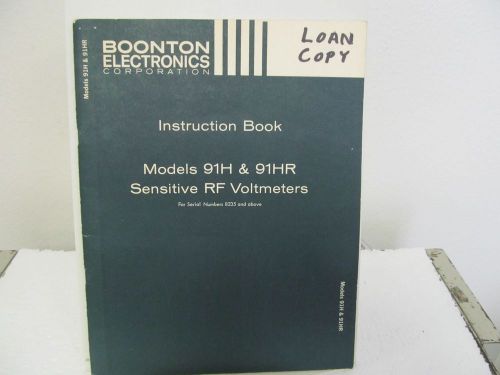Boonton 91H, 91HR Sensitive RF Voltmeters Instruction Book w/schematic