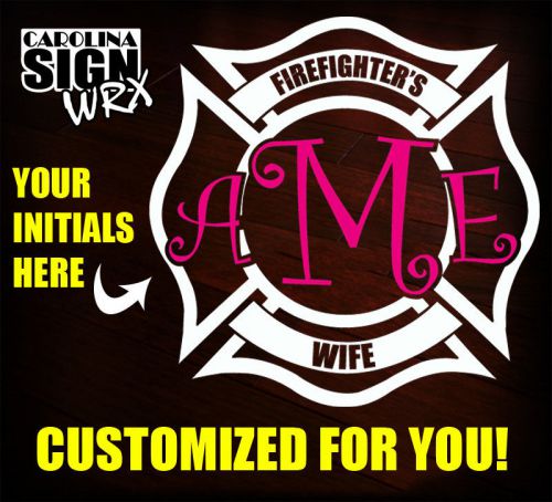 Custom Initials Firefighter Wife Maltese Cross Vinyl Decal Sticker