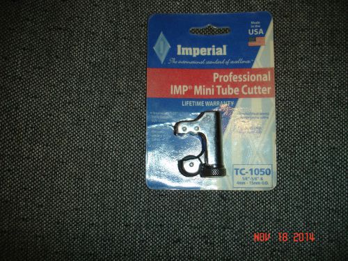 IMP MINI TUBE CUTTER, Imperial, TC-1050, 1/8&#034;-5/8&#034; FOR TIGHT QUARTERS