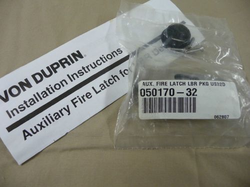 Von Duprin 050170-32 (050171) Auxiliary Fire Latch - New