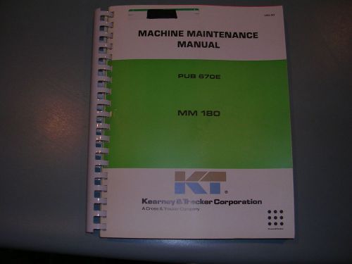 Kearney Trecker, MM 180, Machine  Maintenance Manual,  Pub 670E.