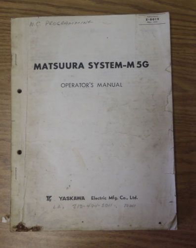 Matsuura System-M5G Yasnac 3000G CNC Control Operators Manual M 5G VMC HMC