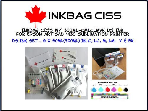 INKBAG CISS(300ML DS INK &amp; ARC) FOR EPSON Artisan 1430 HEAT TRANSFER PRINTER