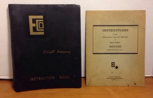 Vintage Elliott Company Instruction Book Crocker Wheeler Division Motors 1-8000