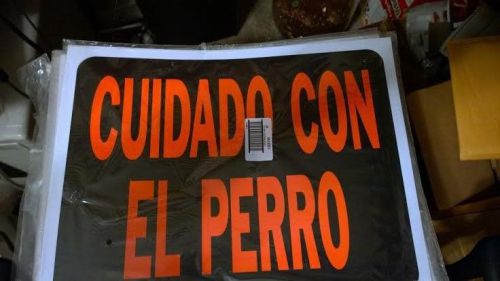 Cuidada Con El Perro / Careful with Dog Sign 18&#034; x 15&#034; QTY5
