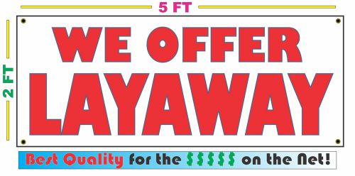 WE OFFER LAYAWAY Full Color Banner Sign NEW Larger Size Best Price on the Net!