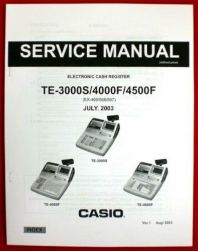 Casio TE-3000S 4000F 4500F Cash Register SERVICE MANUAL