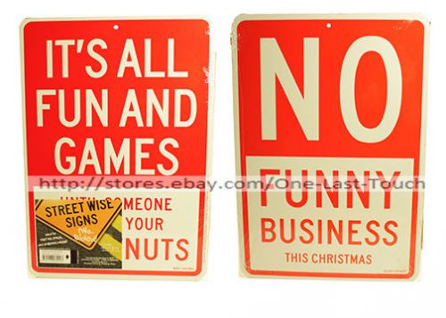2 Sided NO FUNNY BUSINESS+ITS ALL FUN &amp; GAMES Street Signs HOLIDAY/CHRISTMAS 4/4