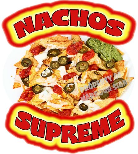 Nachos Supreme Decal 8&#034; Chips Concession Trailer Food Truck Menu Vinyl Sign