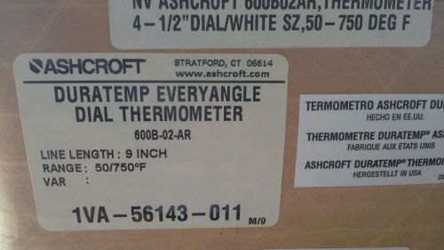 Ashcroft Duratemp Everyangle Dial Thermometer 9 Inch Line 600B-02-AR 50/750F NEW