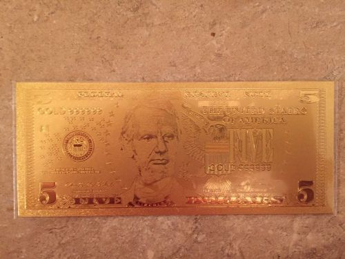24K Gold $5 US Banknote .999 Fine Gold Leaf Poly! Great Addittion to Collection!