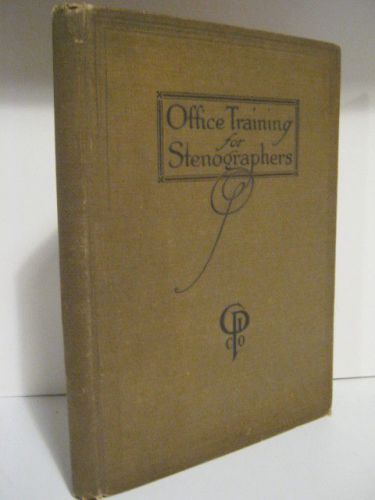 ANTIQUE - OFFICE TRAINING FOR STENOGRAPHERS - 1916