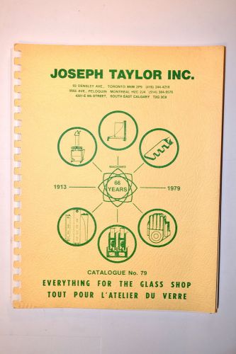 JOSEPH TAYLOR CATALOG No. 79: EVERYTHING FOR THE GLASS SHOP #RR698 bilingual