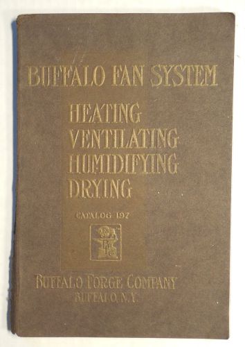 Antique buffalo forge buffalo ny heat vent dry supply book catalog 1908 nr for sale