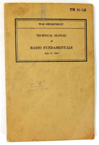 1941 War Department TM 11-455 Technical Manual RADIO FUNDAMENTALS