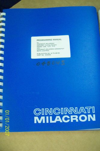 CINCINNATI MILACRON PROGRAMMING MANUAL CINTURN TURNING CTRS W ACRAMATIC 850TC